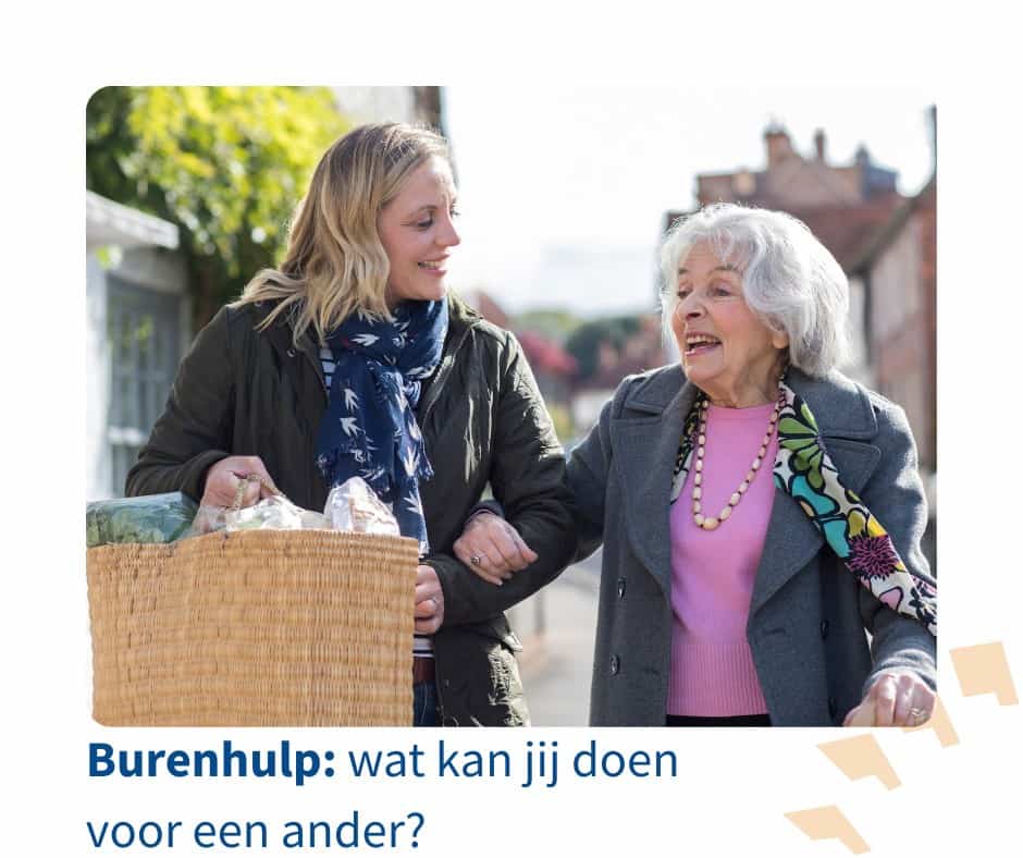 Aandacht voor elkaar via Burenhulp -
